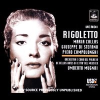 Rigoletto, Act III: V'ho ingannato, colpevole fui - Maria Callas & Джузеппе Верди