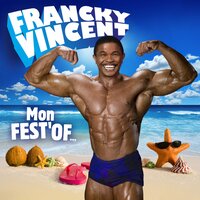 Ma garconniere - Francky Vincent