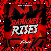 Darkness Rises - DJ LBX ORIGINAL & MC Gw
