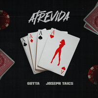Atrevida - Gutta & Joseph Taics
