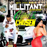 Gifted And Chosen - Millitant Globe Gena & Love Star