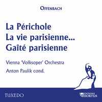 Gaîté parisienne: V. Galop - Vienna Volksoper Orchestra & Anton Paulik & Жак Оффенбах