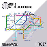 At The Underground - Mobi D