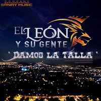 Chino Gallardo - El León y Su Gente