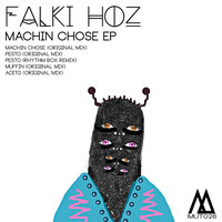 Machin Chose - Falki Hoz