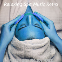 Background for Spa Days - Relaxing Spa Music Retro