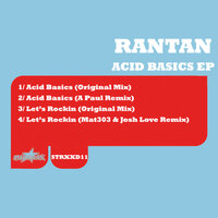 Acid Basics - Rantan & A Paul