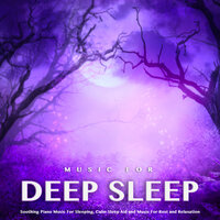 Dreamscape - Deep Sleep Music Experience & Deep Sleep Relaxation & Deep Sleep Sounds