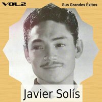 Escándalo - Javier Solis
