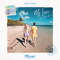 My Loves - Natty Rico & Deep Chills