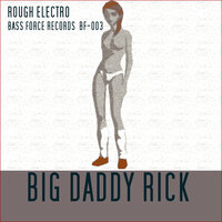 Don't Stop Detroit - Big Daddy Rick