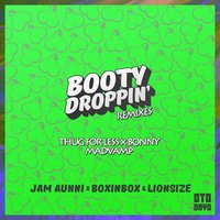 Booty Droppin - Jam Aunni