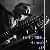 Sweet Georgia Brown - Charlie Ventura