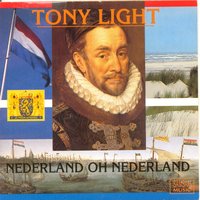 Nederland Oh Nederland - Tony Light