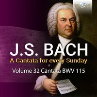 Mache dich, mein Geist, bereit, BWV 115: IV. Aria. Bete aber auch dabei (Soprano) - Pieter Jan Leusink & Netherlands Bach Collegium & Marjon Strijk & Johann Sebastian Bach