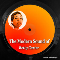 What a Little Moonlight Can Do - Betty Carter