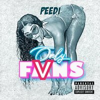 Only Fvns - Peedi
