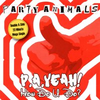 How Do U Do - Party Animals