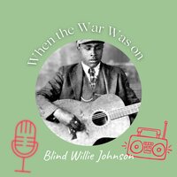 Mother's Chldren Have a Hard Time - Blind Willie Johnson