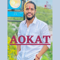 Aokat - Anup Adhana & DIVYANKA SIROHI