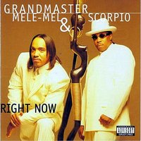 New York - L.A. - Scorpio & Grandmaster Mele-Mel
