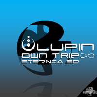 Eternia - Lupin & Own Trip & Lupin, Own Trip
