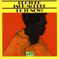Summer Samba (Samba de Verao) - Brother Jack McDuff