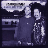 Self Sabotage - Under The Wire