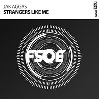 Strangers Like Me - Jak Aggas