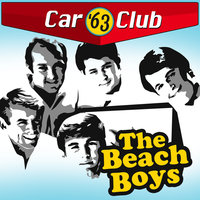 Our Car Club - The Beach Boys