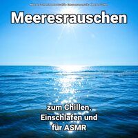 So wird Ihr Baby durchschlafen - Entspannungsmusik & Meeresrauschen & Meeresrauschen in bester Qualität