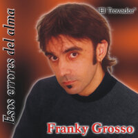 Esclavo y Amo - Franky Grosso