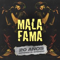 Llego Tarde - Mala Fama
