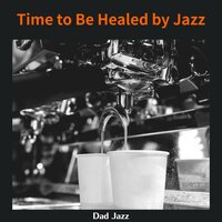 Toast for Breakfast - Dad Jazz