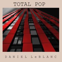 Suddenly into You - Daniel LeBlanc