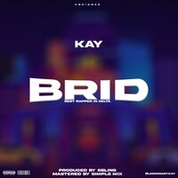 BRID - Kay