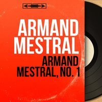 La fête des fleurs - Armand Mestral & Jo Boyer et son Orchestre