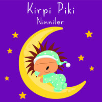 Ninni - Kirpi Piki