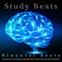 Study Beats - Binaural Beats Study Music & Study Music & Sounds & Study