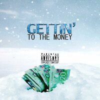 Gettin' To The Money - Il Genio & Poli