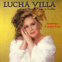 ¡Es Amor! - Lucha Villa
