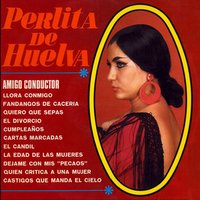Déjame Con Mis Pecados - Perlita de Huelva