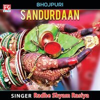 Sandurdaan, Pt. 1 - Radhe Shyam Rasia