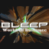 World Of Distance - Bleep