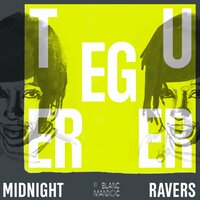 Teguerer - Midnight Ravers