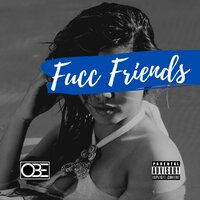 FUCC FRIENDS - Lil Doug