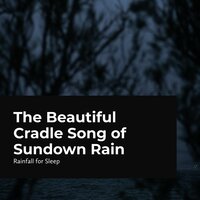 Cloudburst at Dusk - Rainfall For Sleep