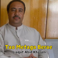 Tao Mani Sao Napas Armane - Liaqat Abid Kharani
