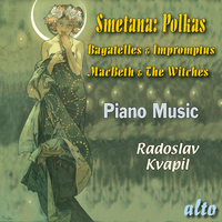 Vzpominka na Cechy ve forme polek (Memories of Bohemia in Polka Form), Op. 12 - Radoslav Kvapil & Бедржих Сметана