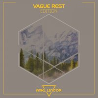 Your Memories - Vague Rest & Spanless & Following Light